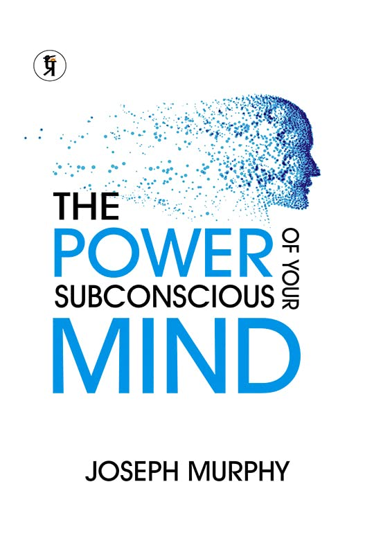 The Power of your Subconscious Mind